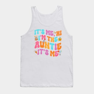 It's Me Hi I'm The Auntie It's Me Gifts Women Mother Day Tank Top